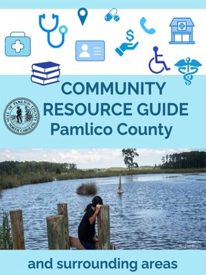 cover image of Community resource guide : Pamlico County and surrounding areas